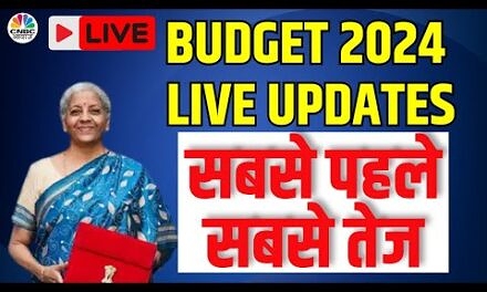 Union Budget 2024 LIVE | What’s New in Budget 2024? | Major Policy Changes and Their Implications