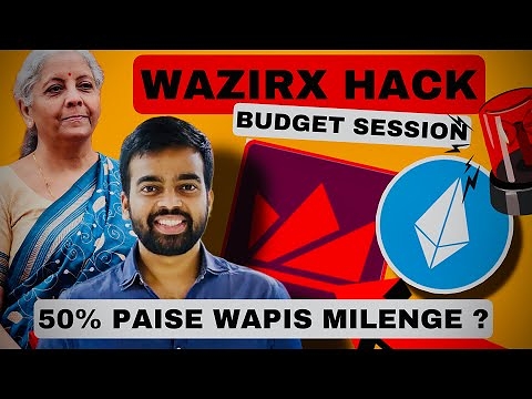 WAZIRX HACK UPDATE || CRYPTO TAX BUDGET SESSION || ETH ETF TO LAUNCH TODAY