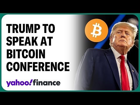 Trump to speak at bitcoin conference: What to expect