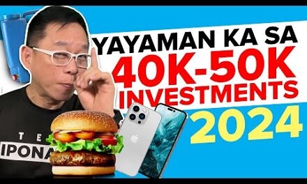 Yumaman Sa 40k – 50k Investments Ng Year 2024 Last Quarter | Chinkee Tan