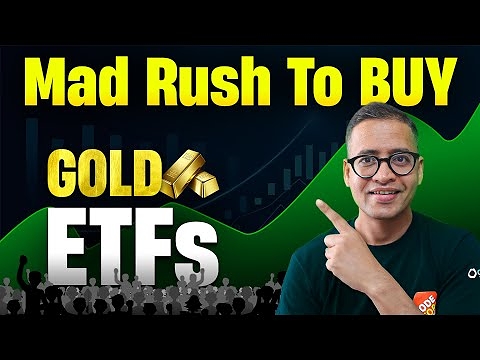 Mad RUSH to Buy Gold ETFs – Time to buy Gold ETFs? – Rahul Jain Analysis #etfs #investing