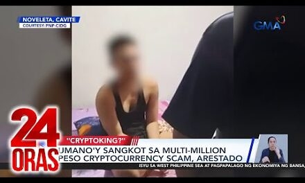 Umano'y sangkot sa multi-million peso cryptocurrency scam, arestado | 24 Oras