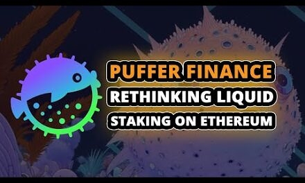 What is Puffer Finance – Ethereum Liquid Staking Protocol? $PUFFER Cryptocurrency