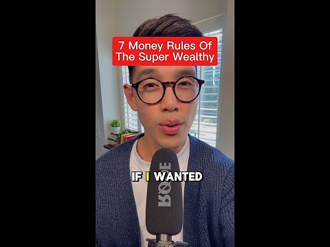 7 Money Rules Of The Super Wealthy