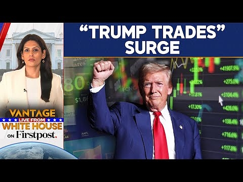 How Trump's Victory is Shaping Currency, Crypto & Stock Markets | Vantage with Palki Sharma