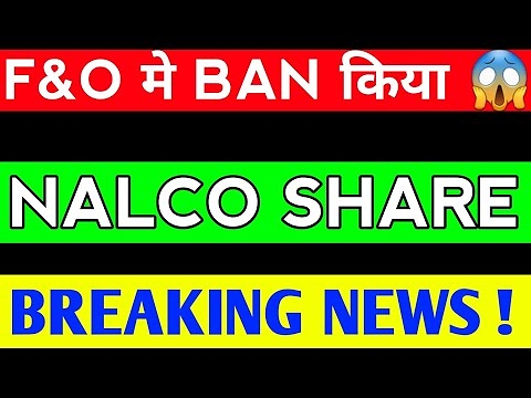 NALCO SHARE LATEST NEWS, NALCO SHARE ANALYSIS, NALCO SHARE PRICE