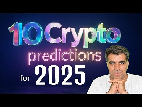 Crypto Market Latest News Updates 10 Crypto Predictions for 2025