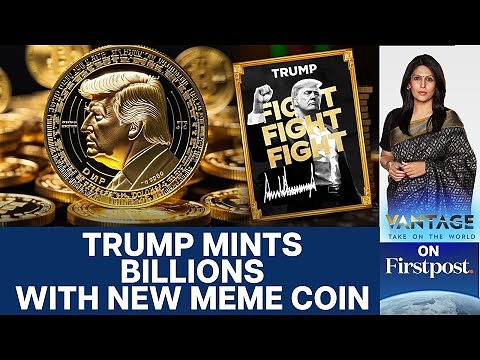 Trump Mints Billions After Releasing New Meme Cryptocurrency | Vantage with Palki Sharma | N18G