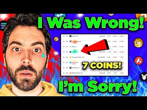 I Was Wrong! [I’m Sorry] Crypto Is Crashing.. 7 Altcoins I’m Buying!