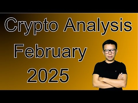 Crypto Market Analysis for Feb 2025.