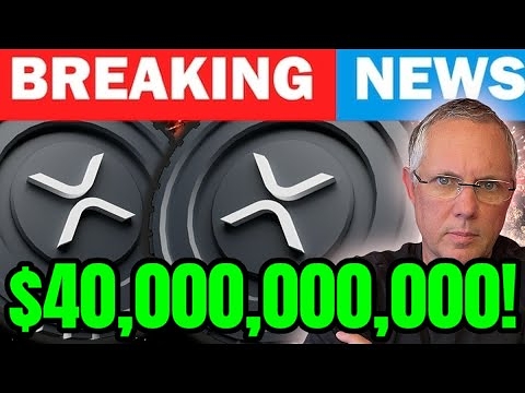 $40,000,000,000 UNLOCKED! MASSIVE WIN FOR XRP HOLDERS! BREAKING XRP NEWS!